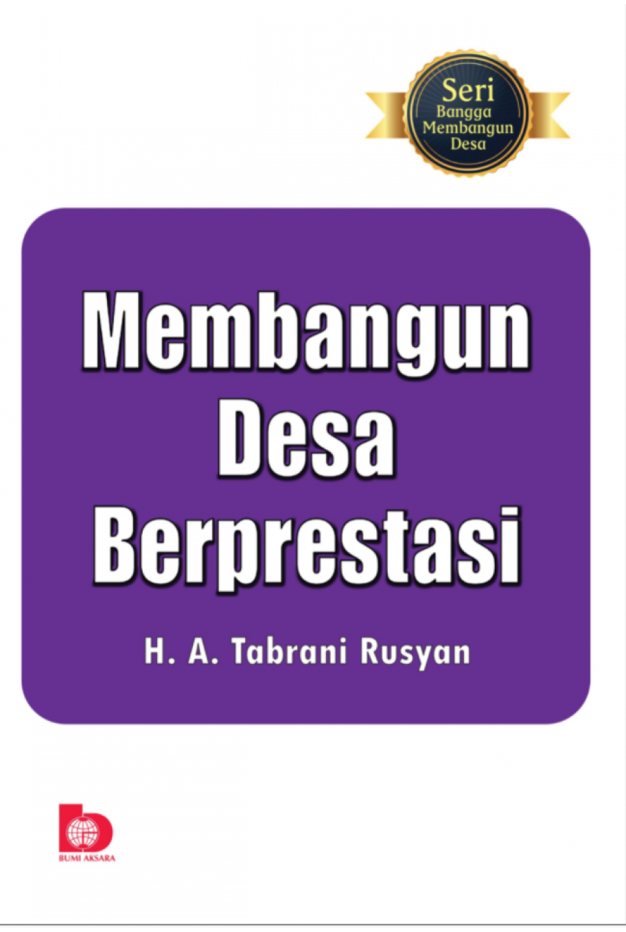 Membangun Desa Berprestasi